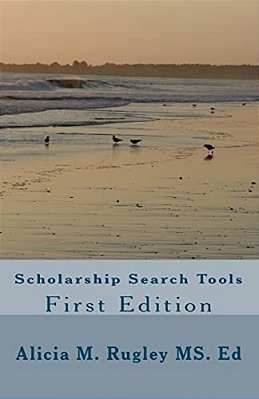 Scholarship Search Tools First Edition-..