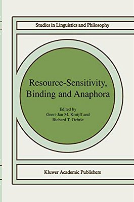 Resource-Sensitivity, Binding And Anaphora-..