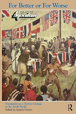 For Better Or For Worse: Translation As A Tool For Change In The South Pacific-..