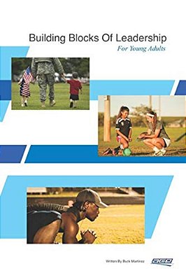 Building Blocks Of Leadership: For Young Adults-..