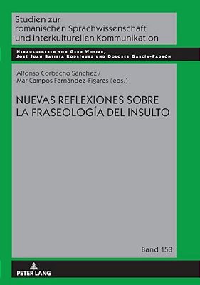Nuevas Reflexiones Sobre La Fraseología Del Insulto-..