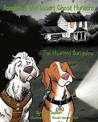 Doodlebug And Laser; Ghost Hunters: The Haunted Bungalow-..