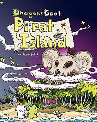 Dragon And Goat: Pi-Rat Island-..