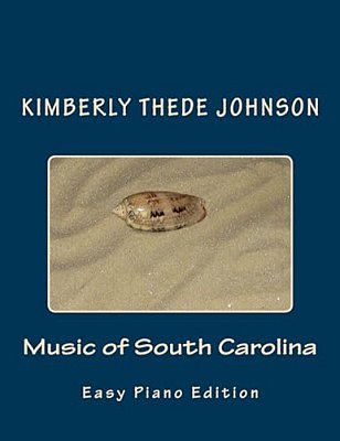 Music Of South Carolina: Easy Piano Edition-..