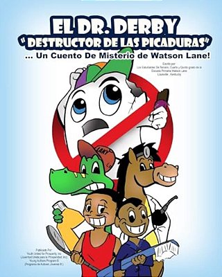 El Dr. Derby "Destructor De Las Picaduras" Un Cuento De Misterio De Watson Lane!-..