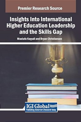 Insights Into International Higher Education Leadership And The Skills Gap-..