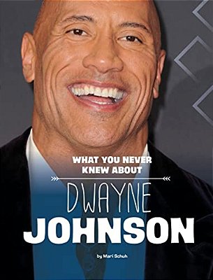 What You Never Knew About Dwayne Johnson-..