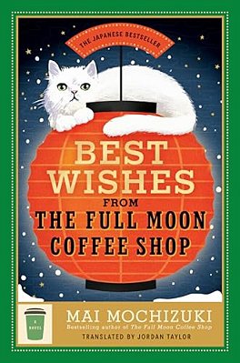 Best Wishes From The Full Moon Coffee Shop-..
