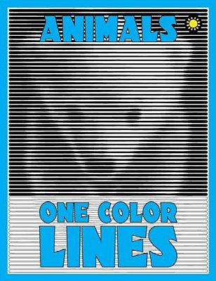 One Color Lines: Animals: New Type Of Relaxation & Stress Relief Coloring Book For Adults-..