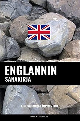 Englannin Sanakirja: Aihepohjainen Lähestyminen-..