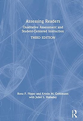 Assessing Readers: Qualitative Assessment And Student-Centered Instruction-..