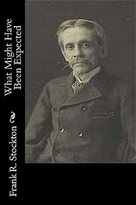 What Might Have Been Expected-..