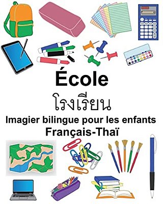 Français-Thaï École Imagier Bilingue Pour Les Enfants-..
