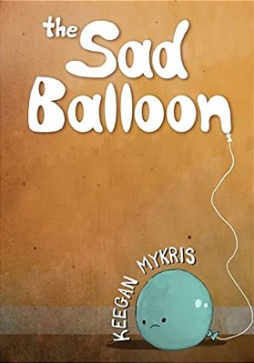 The Sad Balloon-..