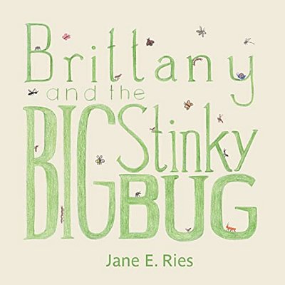 Brittany And The Big Stinky Bug-..
