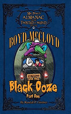 Boyd Mccloyd And The Black Ooze Part 1-..