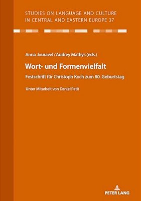 Wort- Und Formenvielfalt: Festschrift Fuer Christoph Koch Zum 80. Geburtstag. Unter Mitarbeit Von Daniel Petit-..