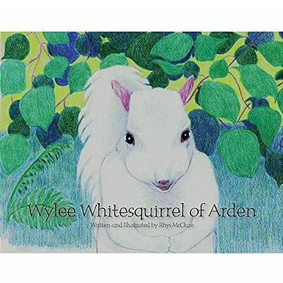 Wylee: Whitesquirrel Of Arden-..