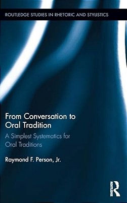 From Conversation To Oral Tradition: A Simplest Systematics For Oral Traditions-..