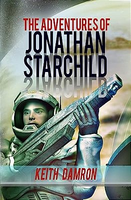 The Adventures Of Jonathan Starchild-..