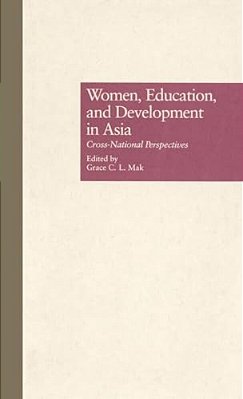 Women, Education, And Development In Asia: Cross-National Perspectives-..