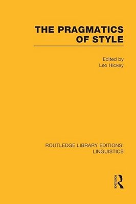 The Pragmatics Of Style-..