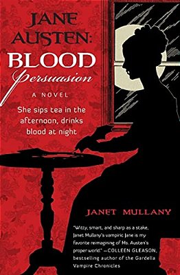 Jane Austen: Blood Persuasion-..