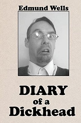 Diary Of A Dickhead-..