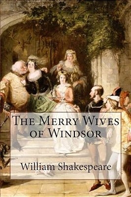 The Merry Wives Of Windsor William Shakespeare-..