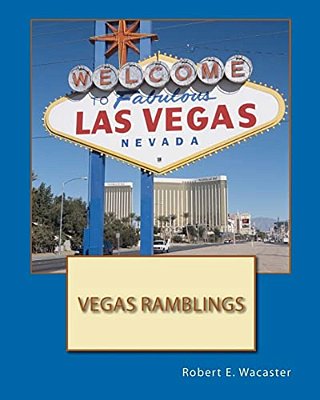 Vegas Ramblings-..