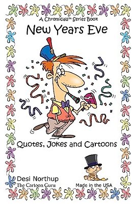 New Year's Eve: Jokes & Cartoons In Black And White-..