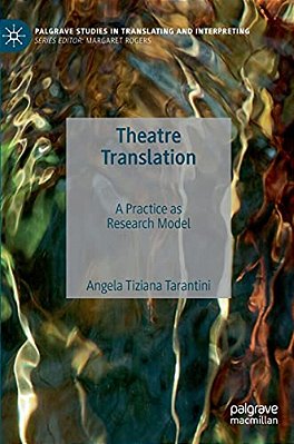 Theatre Translation: A Practice As Research Model-..