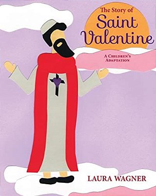 The Story Of Saint Valentine-..