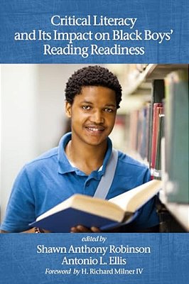 Critical Literacy And Its Impact On Black Boys' Reading Readiness-..