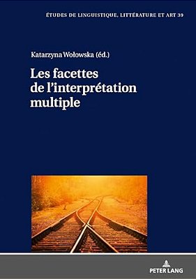 Les Facettes De L'Interprétation Multiple-..