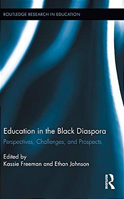 Education In The Black Diaspora: Perspectives, Challenges, And Prospects-..