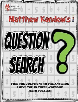 Matthew Kandew's Question Search: Math Puzzles By Mathopoly Games-..