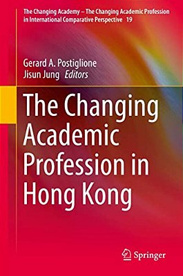 The Changing Academic Profession In Hong Kong-..