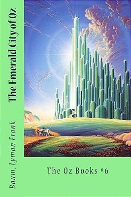 The Emerald City Of Oz: The Oz Books #6-..