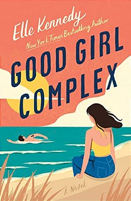 Good Girl Complex: An Avalon Bay Novel-..