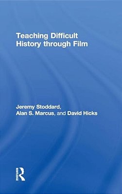 Teaching Difficult History Through Film-..