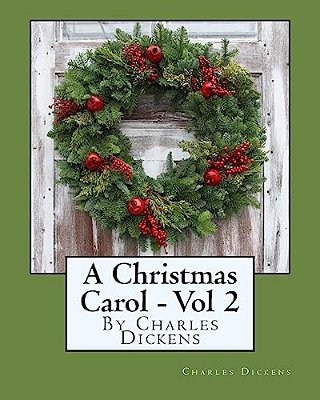 A Christmas Carol - Volume 2: Exclusive Gigantic Print Edition-..