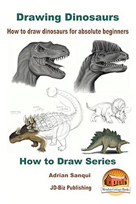 Drawing Dinosaurs - How To Draw Dinosaurs For Absolute Beginners-..