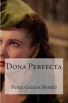 Dona Perfecta-..