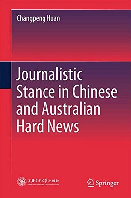 Journalistic Stance In Chinese And Australian Hard News-..