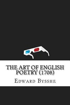 The Art Of English Poetry (1708)-..