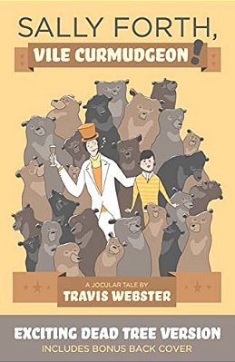 Sally Forth, Vile Curmudgeon!-..