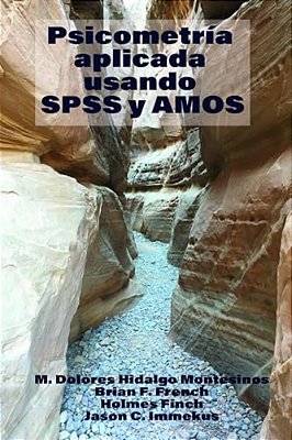 Applied Psychometrics Using Spss And Amos-..