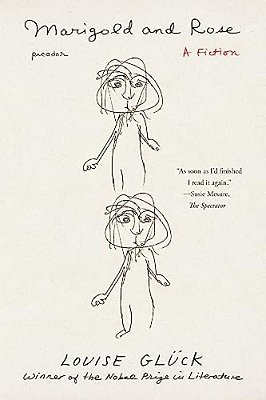 Marigold And Rose: A Fiction-..