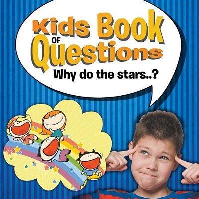 Kids Book Of Questions. Why Do The Stars..?-..
